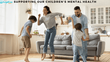 Supporting Our Childrenβs Mental Health - AngelEze